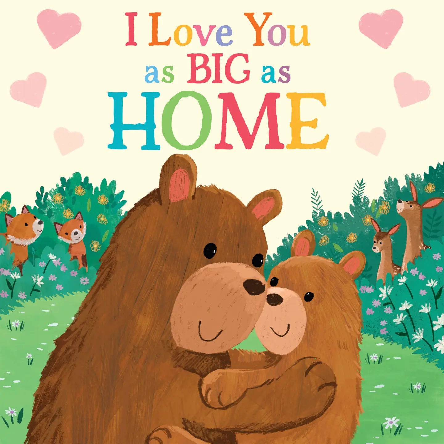 I Love You As Big As Home Board Book